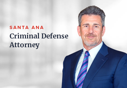 Criminal Defense Attorneys Santa Ana